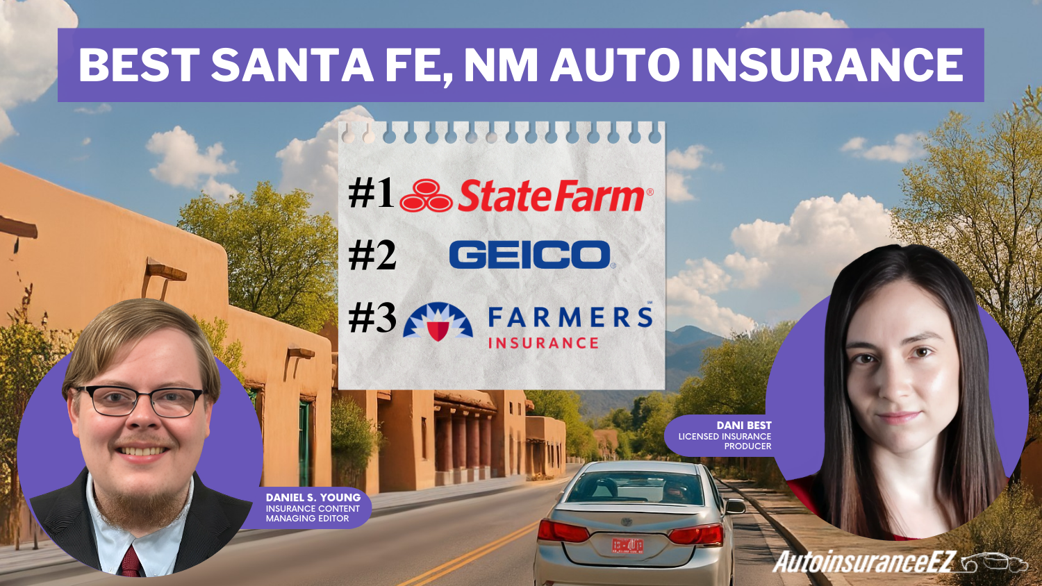 Best Santa Fe, NM Auto Insurance: State Farm, Geico, and Farmers Best Santa Fe, NM Auto Insurance: State Farm, Geico, and Farmers