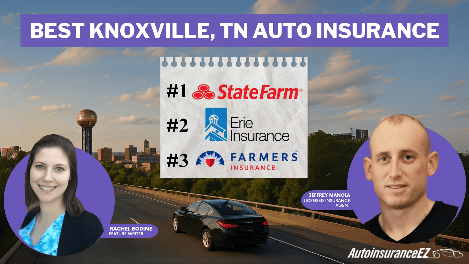 Best Knoxville, TN Auto Insurance: State Farm, Erie, and Farmers