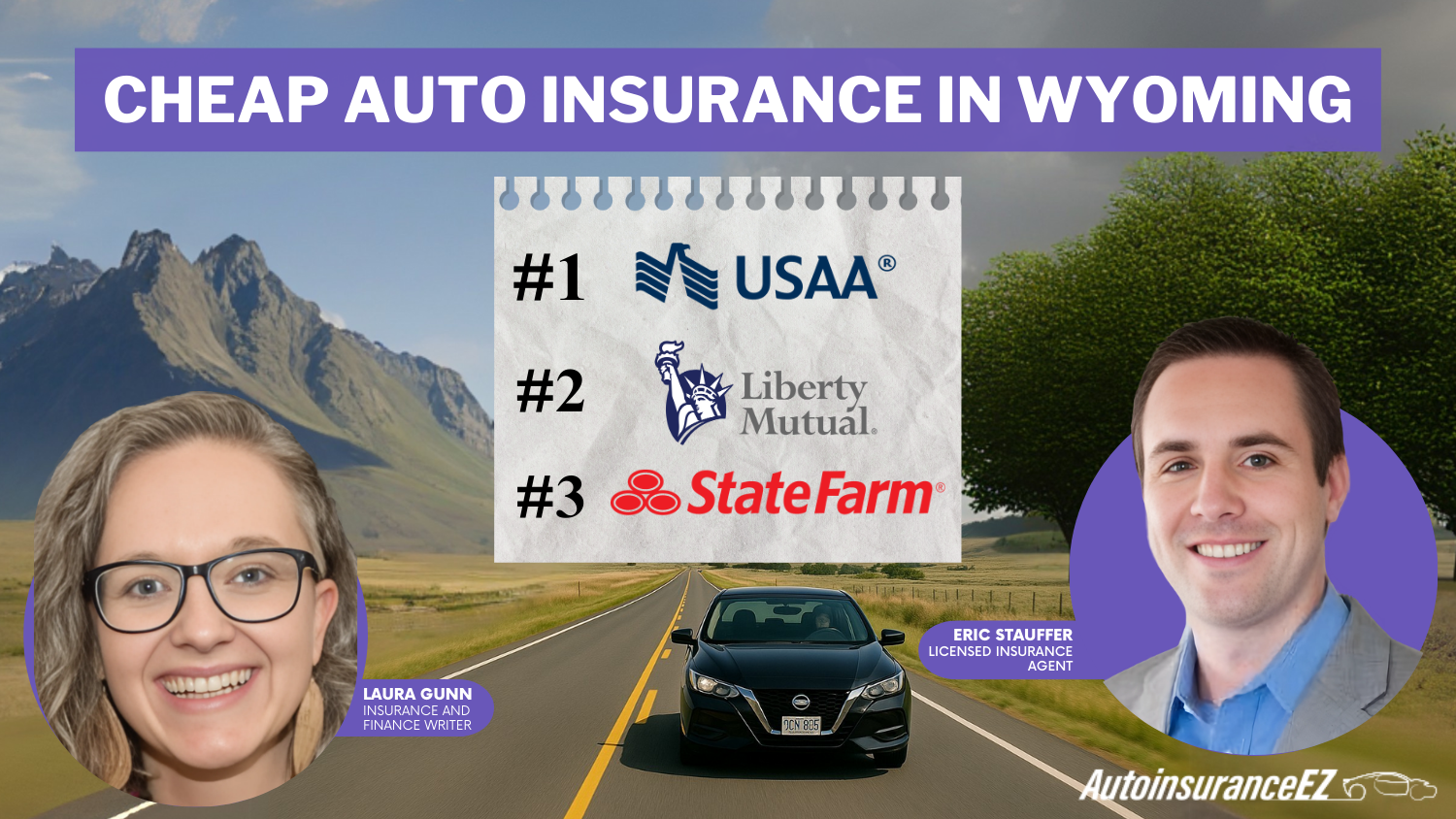 Cheap Auto Insurance in Wyoming: USAA, Liberty Mutual, State Farm Cheap Auto Insurance in Wyoming: USAA, Liberty Mutual, State Farm